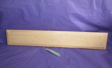 Load image into Gallery viewer, Maple Unfinished Stain Grade Kitchen Solid Drawer Cabinet Panel 29 7/8 x 3 7/8
