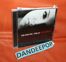 Load image into Gallery viewer, Let Love In by Goo Goo Dolls (CD, Apr-2006, Warner Bros.)